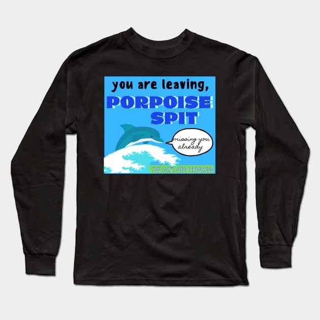 Porpoise Spit AustralianTown Sign Long Sleeve T-Shirt by WearablePSA